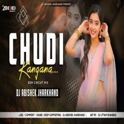 Chudi Kangana Payal Bindiya (Nagpuri Edm Circuit Mix) Dj Abishek Jharkhand